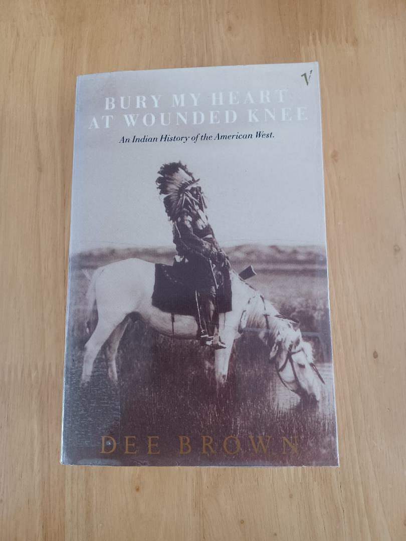 Bury My Heart at Wounded Knee